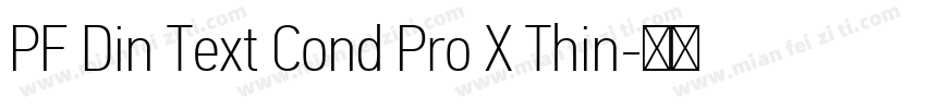 PF Din Text Cond Pro X Thin字体转换
